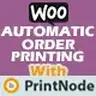 Woocommerce Automatic Order Printing | ( Formerly WooCommerce Google Cloud Print)