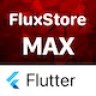 FluxStore MAX - The All-in-One and Multisite E-Commerce Flutter App for Businesses of All Sizes