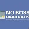 No Boss Highlights